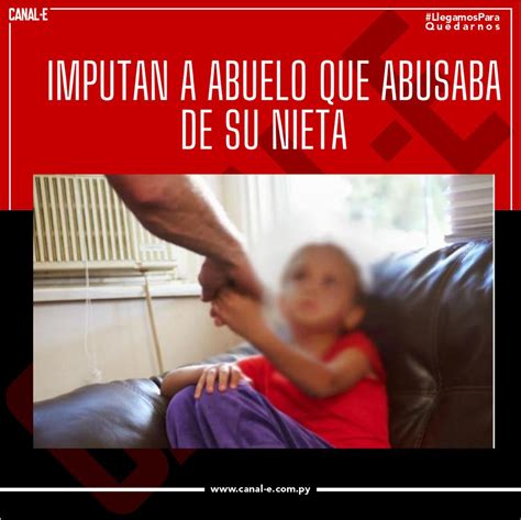 folla su nieta|Encuentran a abuelo abusando sexualmente de su nieta en .